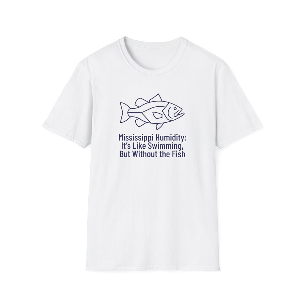 Mississippi Humidity - It's Like Swimming, But Without the Fish