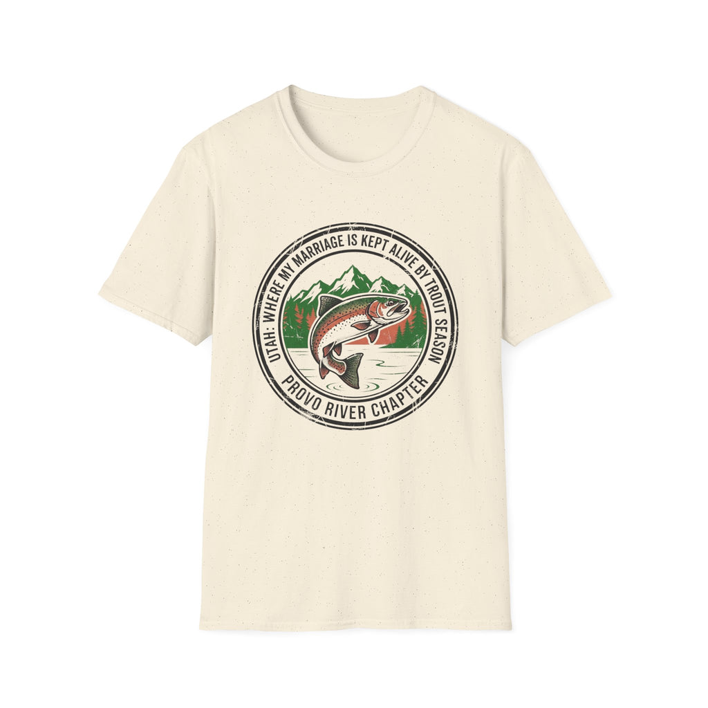 Utah - Where My Marriage is Kept Alive by Trout Season