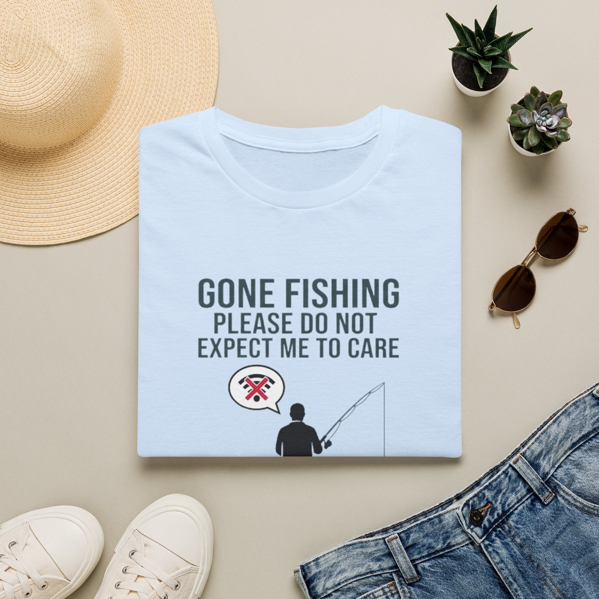 Gone Fishing Please Do Not Expect Me to Care