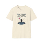 Gone Fishing Please Do Not Expect Me to Care