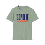 Send It and Wet a Line