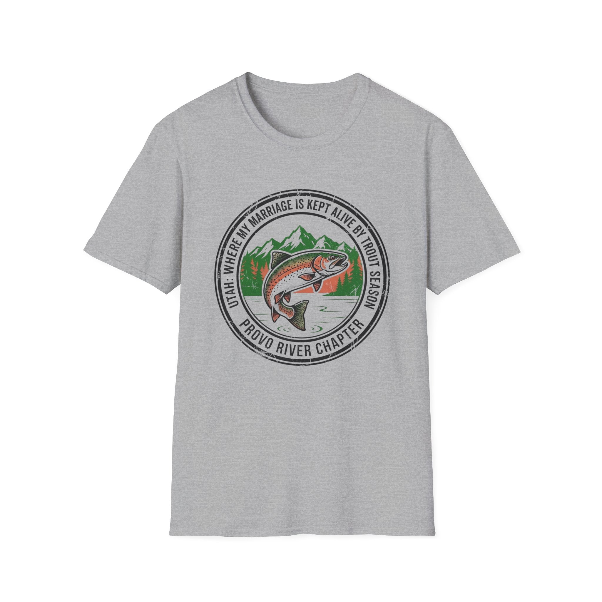 Utah - Where My Marriage is Kept Alive by Trout Season