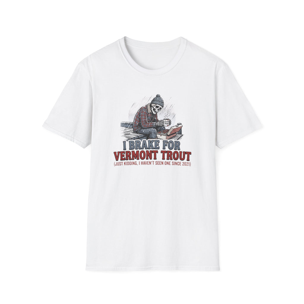 I Brake for Vermont Trout