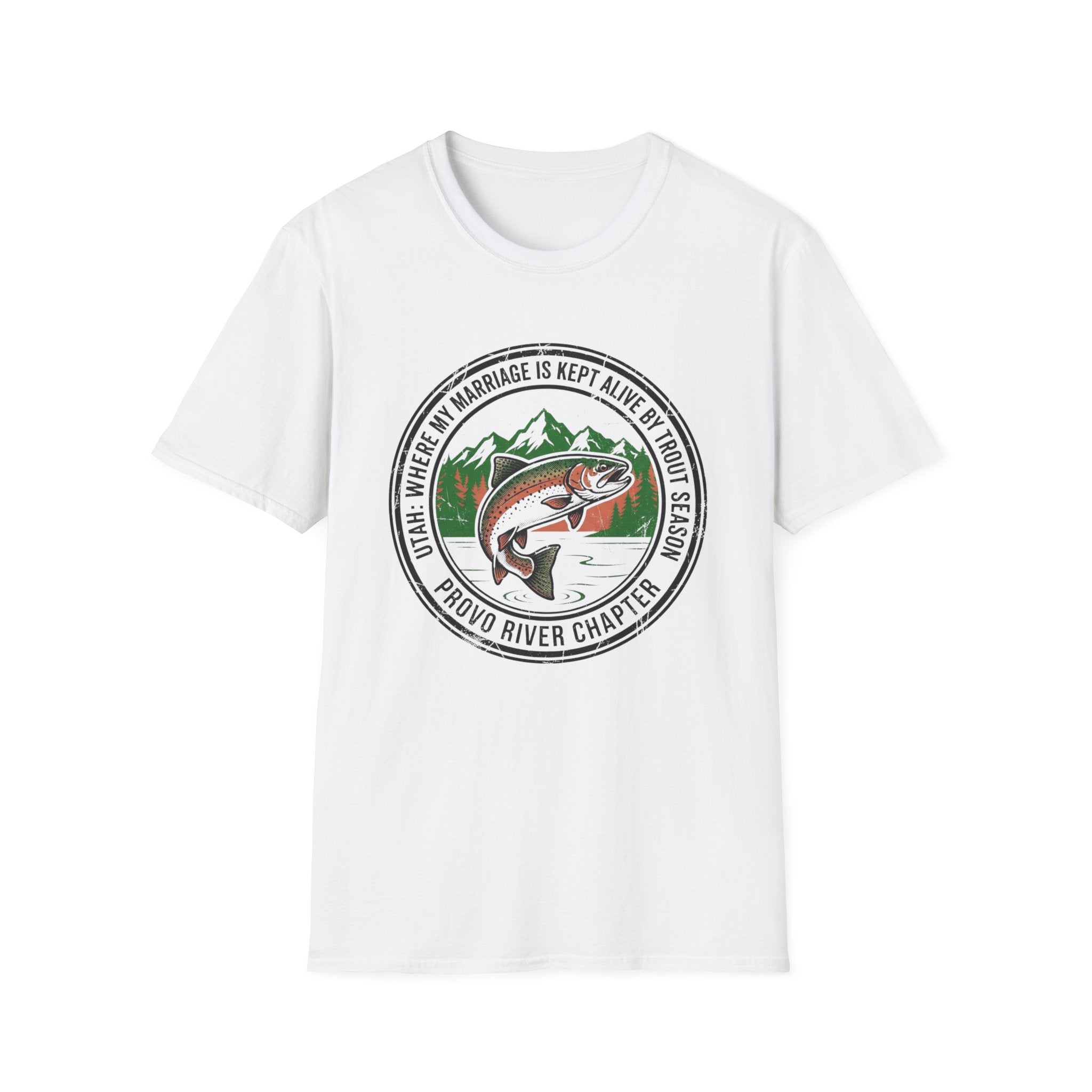Utah - Where My Marriage is Kept Alive by Trout Season