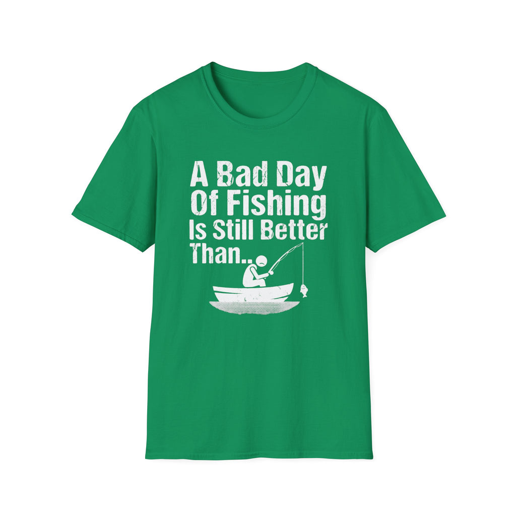A Bad Day of Fishing Is Still Better Than...