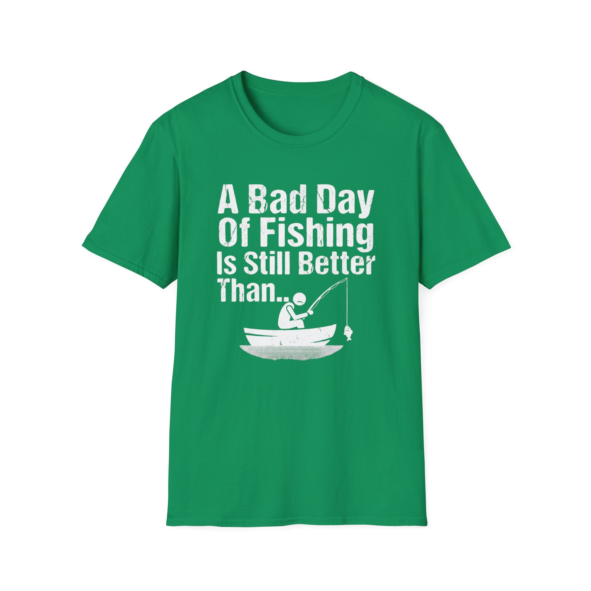 A Bad Day of Fishing Is Still Better Than...