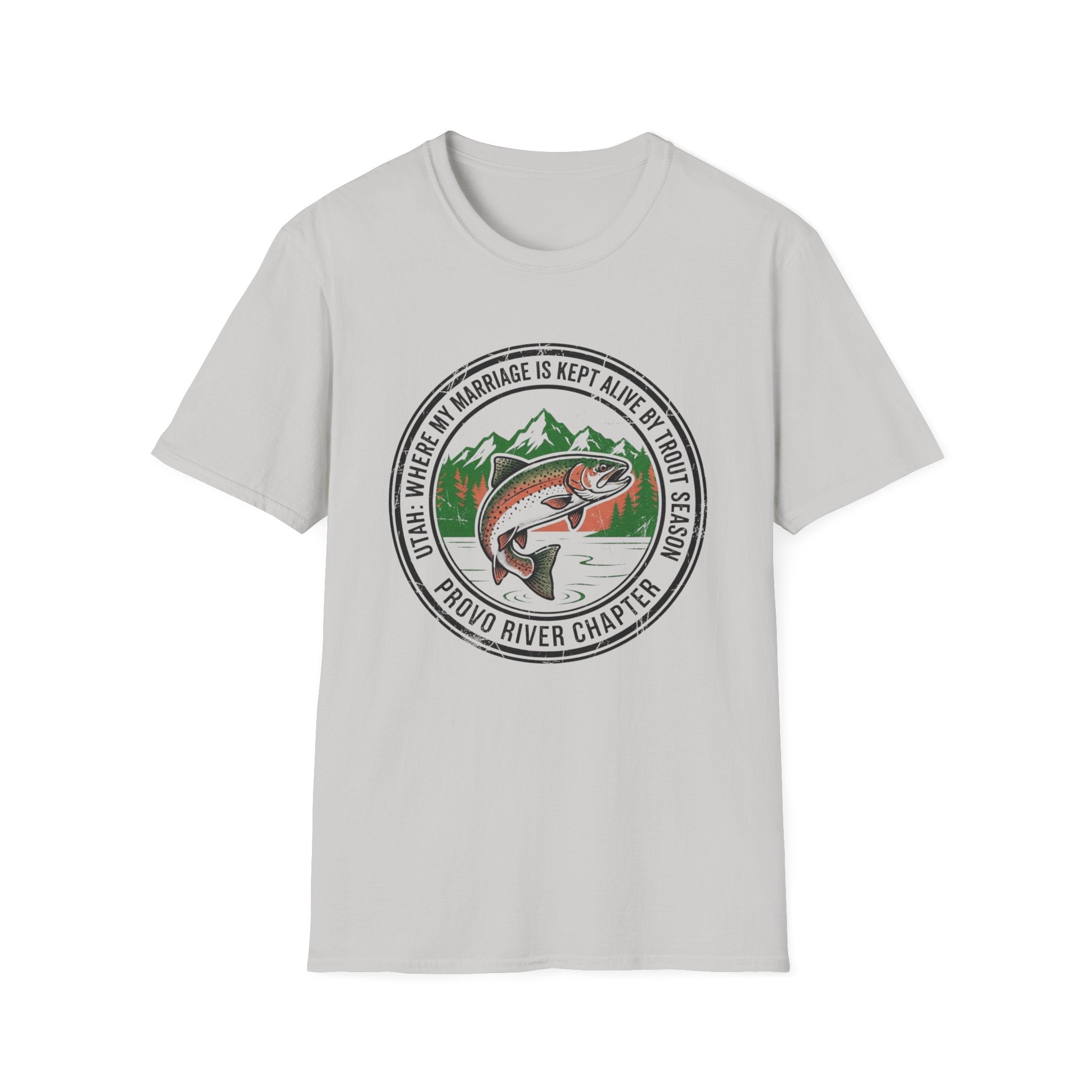 Utah - Where My Marriage is Kept Alive by Trout Season
