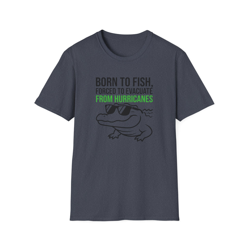 Born to Fish, Forced to Evacuate for Hurricanes