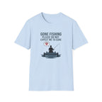 Gone Fishing Please Do Not Expect Me to Care