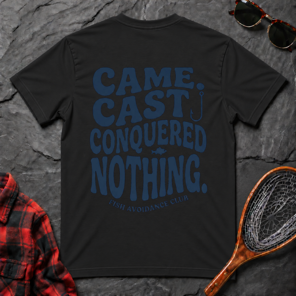 Came Cast Conquered Nothing