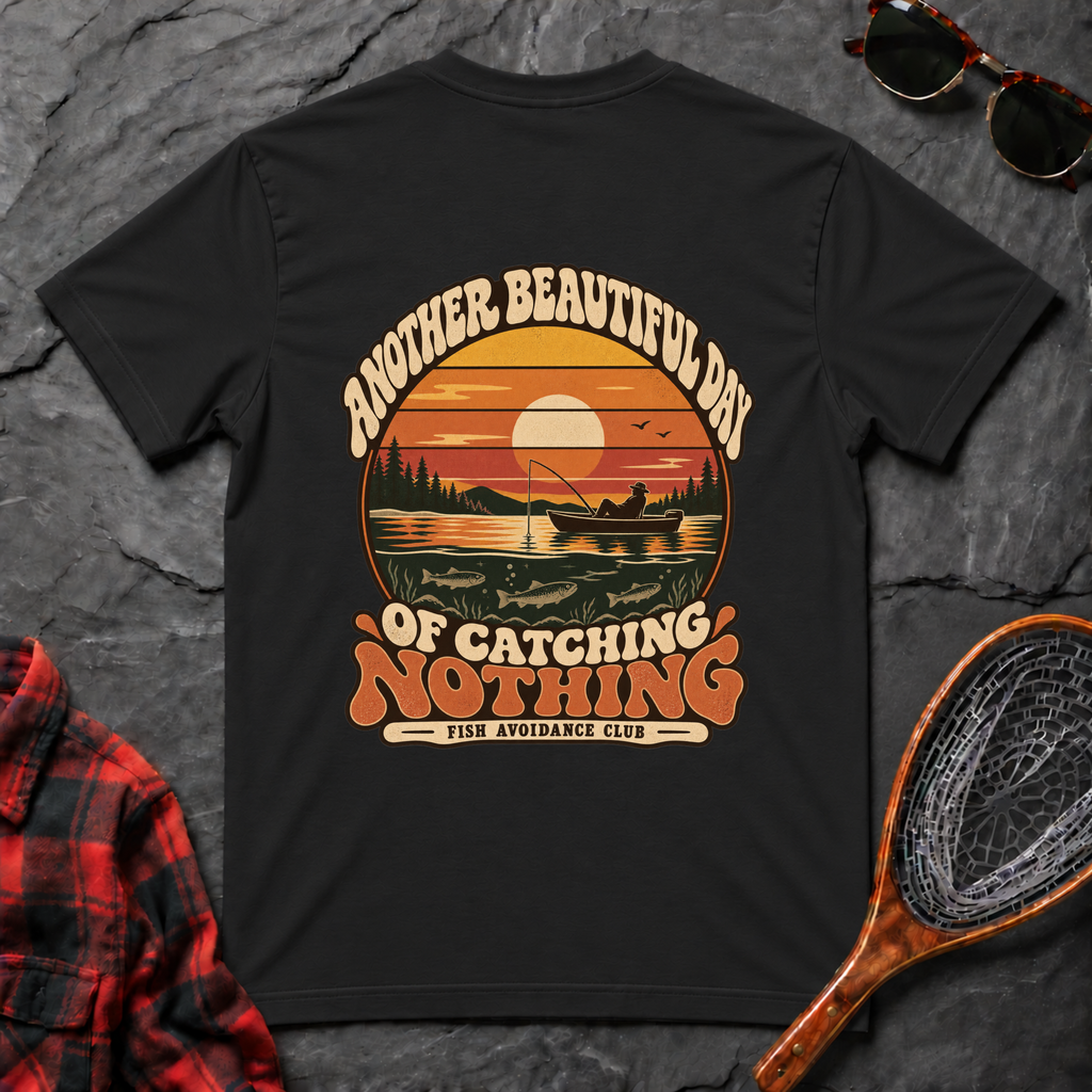 Another Beautiful Day of Catching Nothing