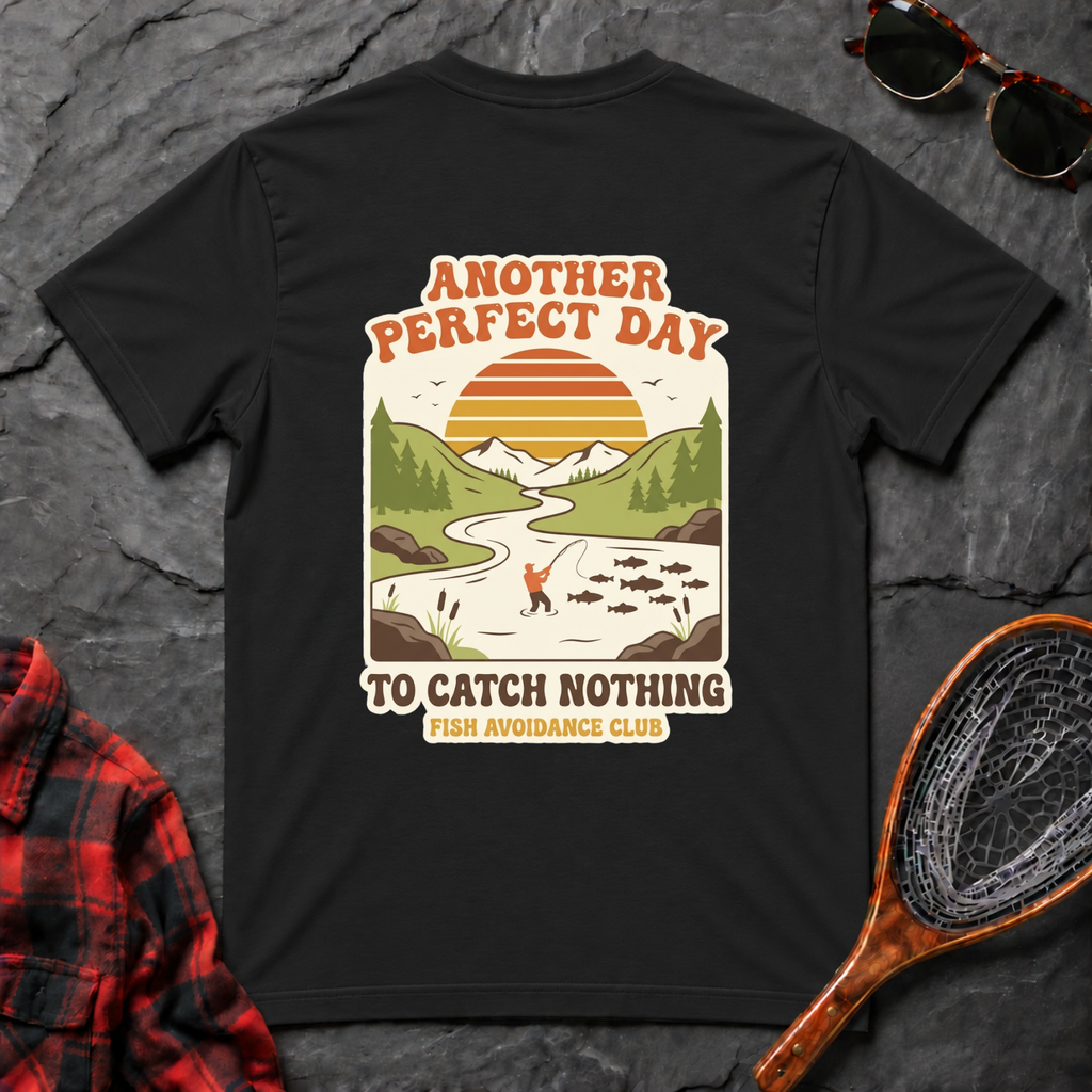 Another Perfect Day to Catch Nothing