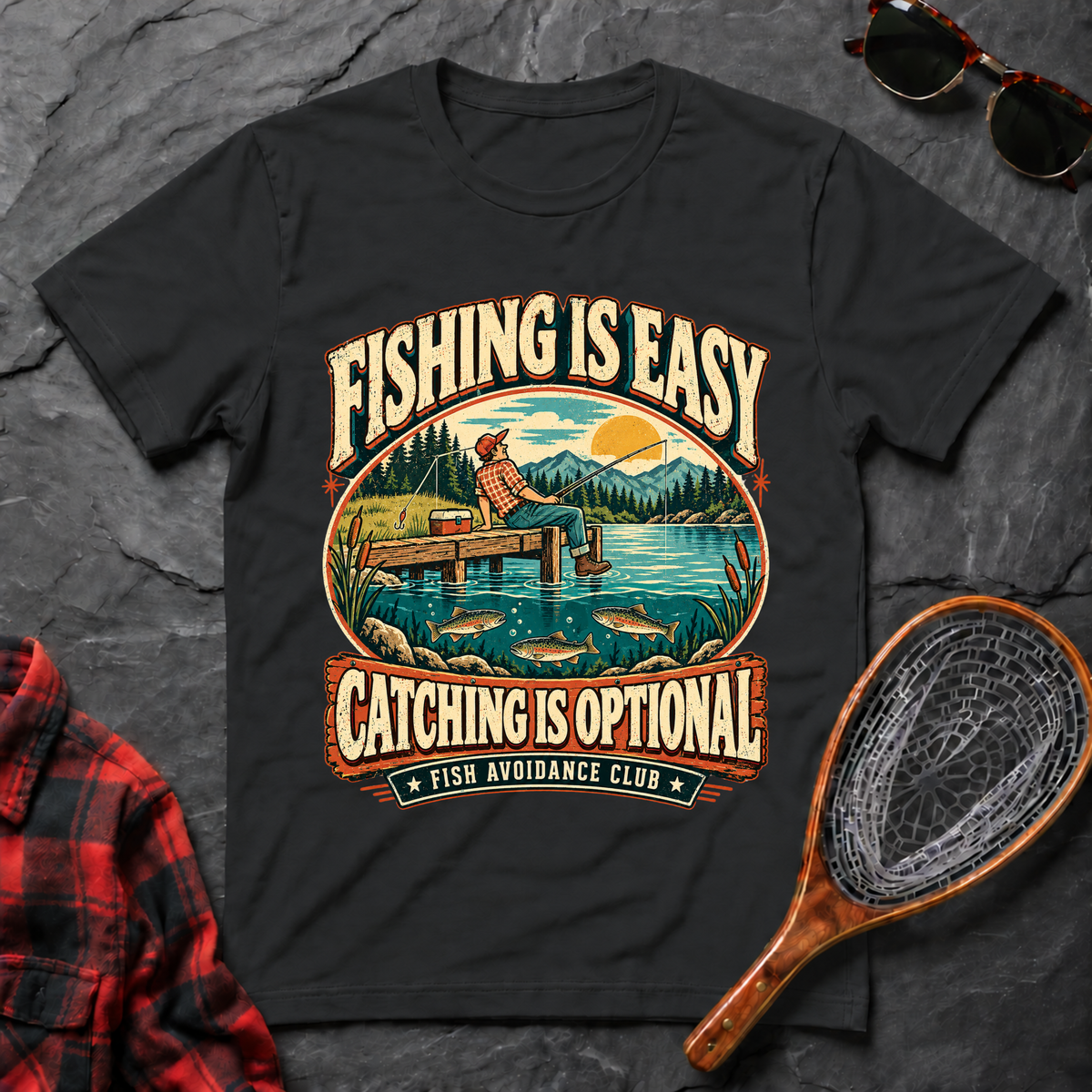 Fishing is Easy Catching is Optional