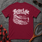 Better Late than Never II