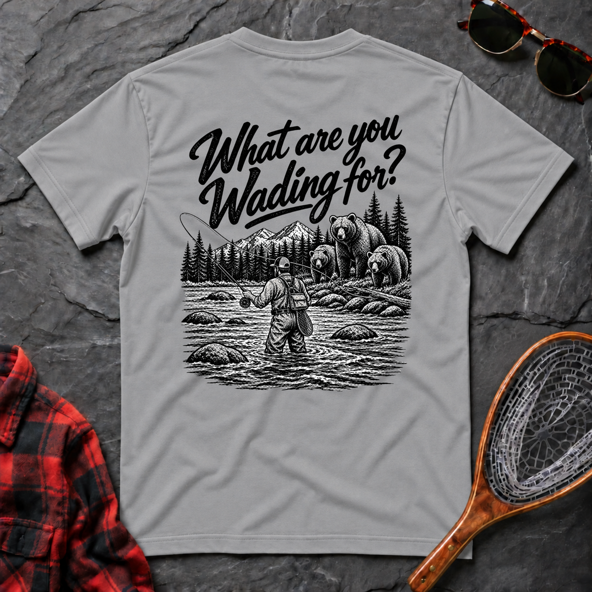 What are you Wading for?