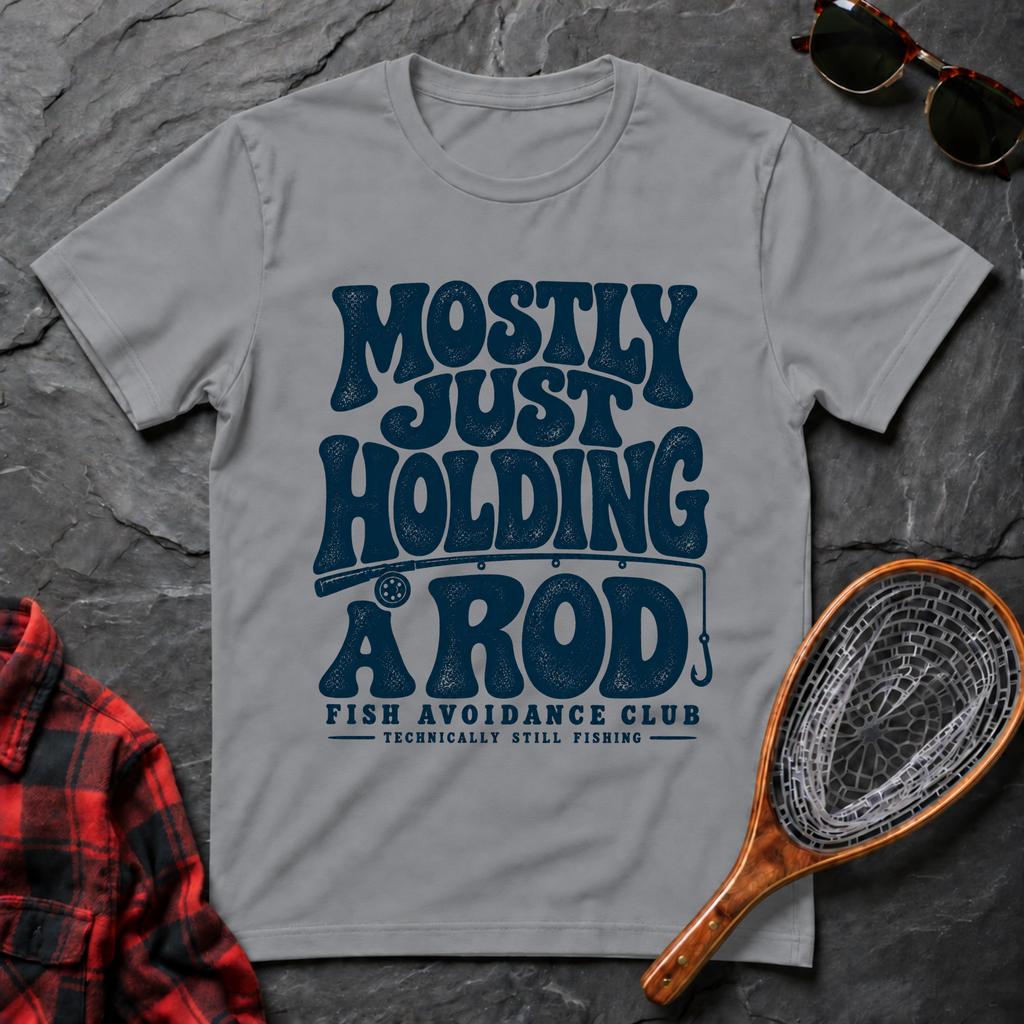 Mostly Just Holding a Rod