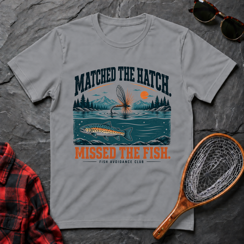 Matched the Hatch. Missed the Fish.