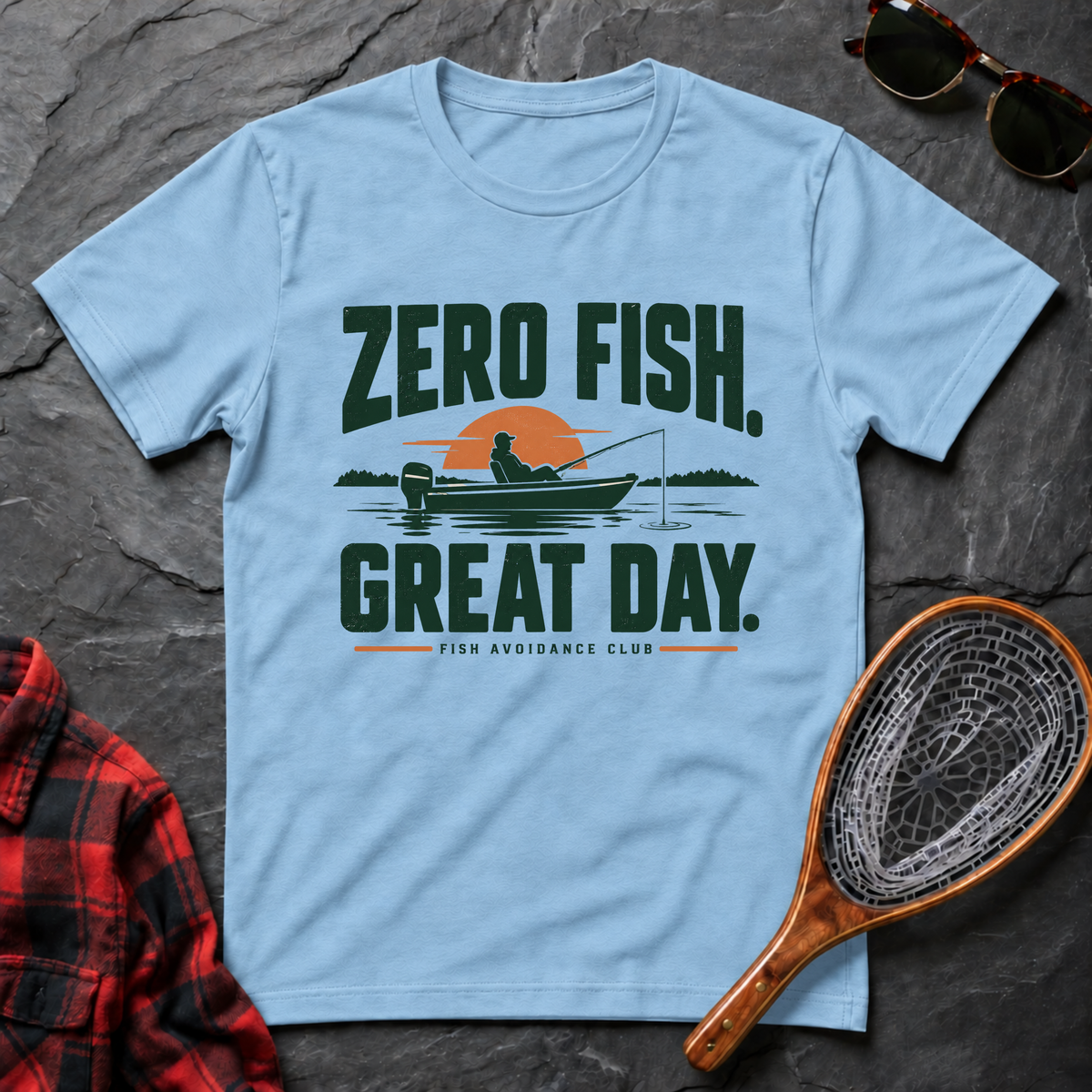 Zero Fish. Great Day.