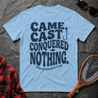 Came Cast Conquered Nothing