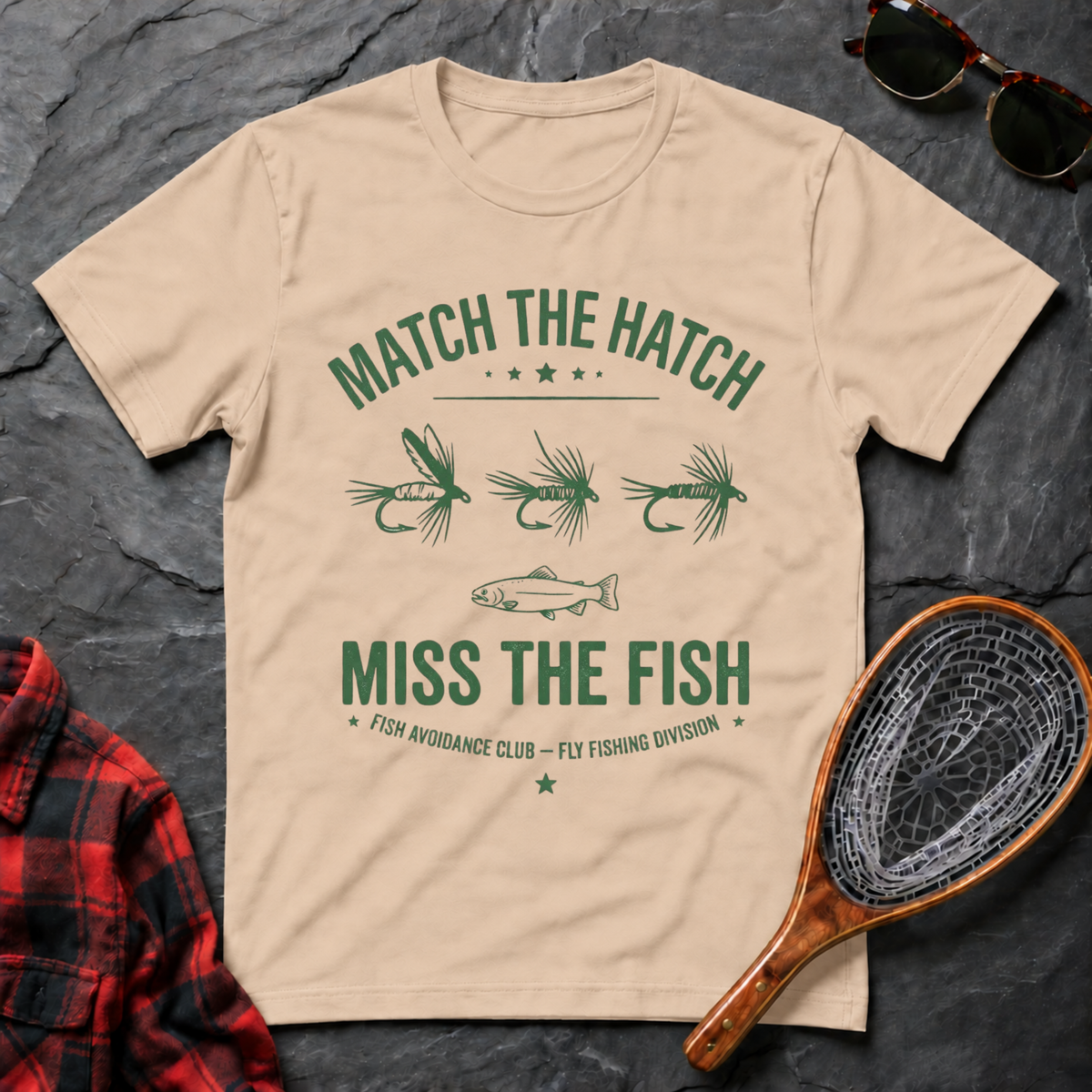 Match the Hatch Miss the Fish
