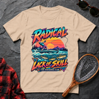 Radical Lack of Skill