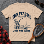 Fish Fear Me Just Not Today