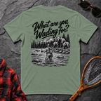 What are you Wading for?