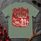 Don’t Spook the Fish