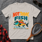 Not Today, Fish