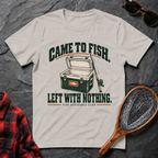 Came to Fish. Left with Nothing