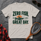 Zero Fish. Great Day.