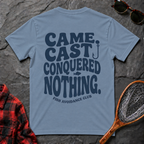Came Cast Conquered Nothing