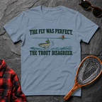 The Fly Was Perfect. The Trout Disagreed.