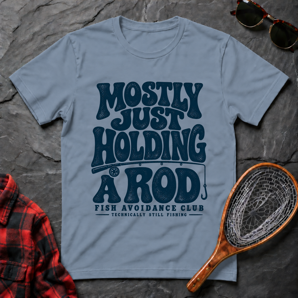 Mostly Just Holding a Rod