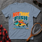 Not Today, Fish