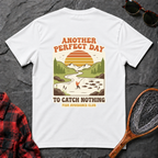 Another Perfect Day to Catch Nothing