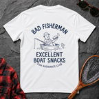 Bad Fisherman Excellent Boat Snacks