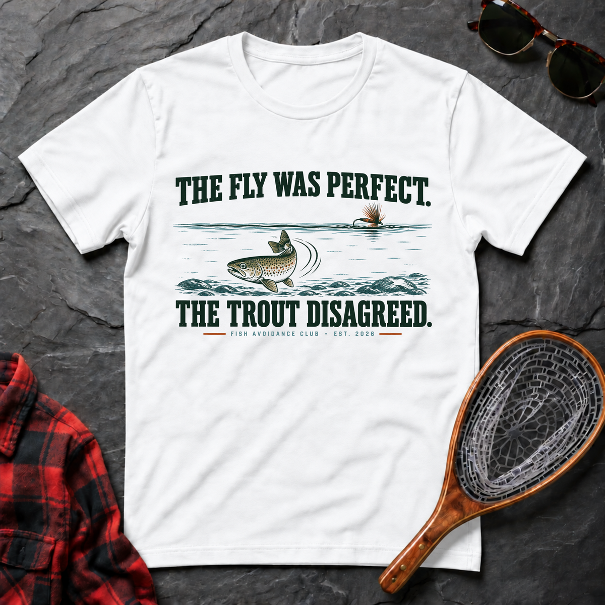 The Fly Was Perfect. The Trout Disagreed.