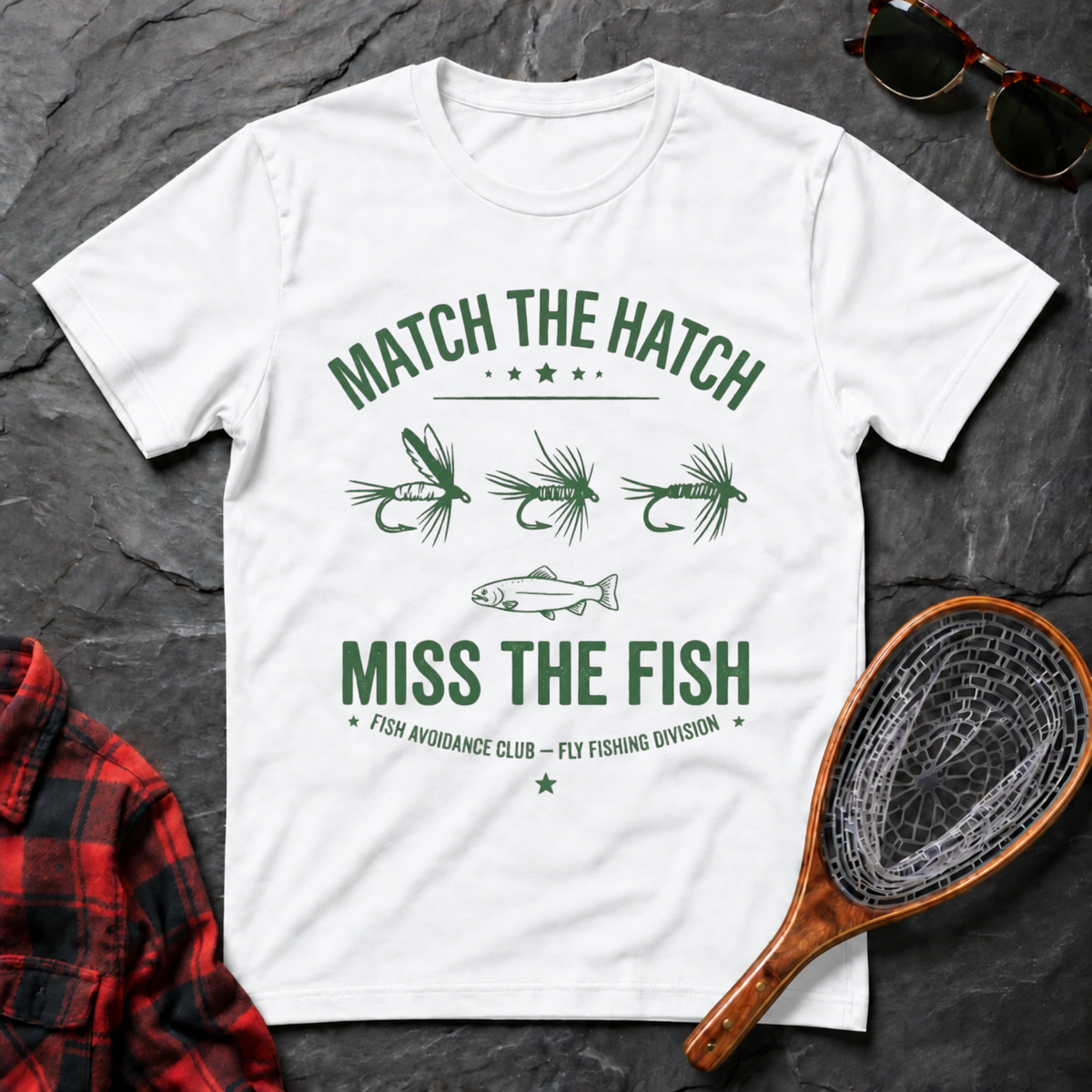 Match the Hatch Miss the Fish